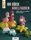 E-Book (epub) 100 süße Häkelfiguren von Carola Behn
