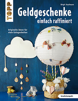 E-Book (epub) Geldgeschenke einfach raffiniert von Birgit Kaufmann