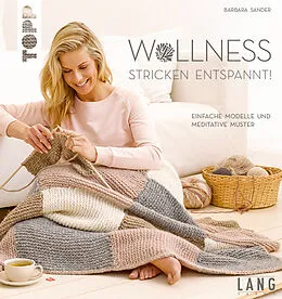 E-Book (epub) Wollness - Stricken entspannt! von Barbara Sander