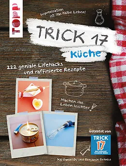 E-Book (pdf) Trick 17 - Küche von Kai Daniel Du, Benjamin Behnke