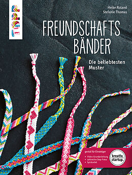 E-Book (epub) Freundschaftsbänder von Heike Roland, Stefanie Thomas