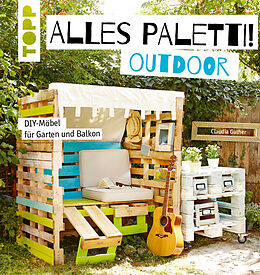 E-Book (pdf) Alles Paletti - outdoor von Claudia Guther
