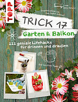 E-Book (pdf) Trick 17 Garten &amp; Balkon von Antje Krause