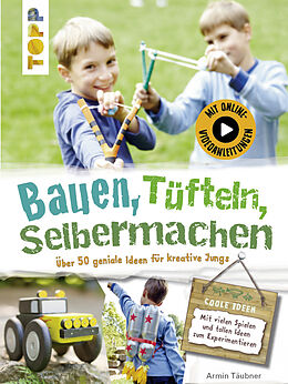 E-Book (pdf) Bauen, Tüfteln, Selbermachen von Armin Täubner
