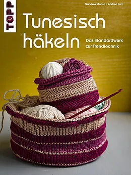 E-Book (pdf) Tunesisch Häkeln von Gabriele Moosa, Andrea Lutz