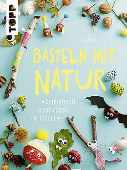 E-Book (epub) Basteln mit Natur von Pia Deges