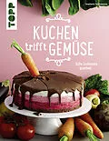 E-Book (pdf) Kuchen trifft Gemüse von Stephanie Schönemann
