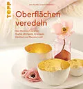 E-Book (epub) Oberflächen veredeln von Lena Skudlik, Susanne Weidmann
