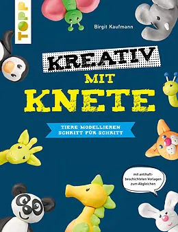 E-Book (epub) Kreativ mit Knete von Birgit Kaufmann