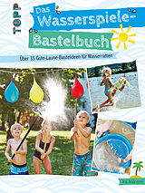 E-Book (pdf) Das Wasserspiele-Bastelbuch von Ina Andresen