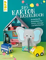 E-Book (epub) Das Karton-Bastelbuch von Gudrun Schmitt