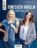 E-Book (pdf) Tunesisch häkeln durch das Jahr von Gabriele Moosa, Andrea Lutz