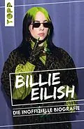 E-Book (pdf) Billie Eilish. Die inoffizielle Biografie von Adrian Besley