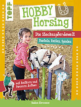 E-Book (pdf) Hobby Horsing. Die Steckenpferdewelt von Nadine Abruzzese