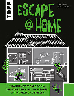 E-Book (pdf) Escape at Home. Escape Rooms selber bauen von Jens Mekiska, Bastian Schenk