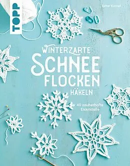 E-Book (pdf) Winterzarte Schneeflocken häkeln von Esther Konrad