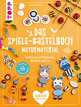 E-Book (pdf) Das Spiele-Bastelbuch Naturmaterial von Susanne Pypke