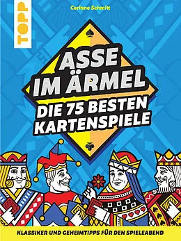 E-Book (pdf) Asse im Ärmel  Die 75 besten Kartenspiele von Corinne Schmitt