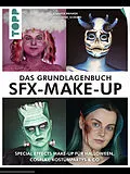 E-Book (epub) Das Grundlagenbuch SFX-Make-up von Jennifer Brinker
