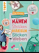 E-Book (epub) Das große Kinderhandarbeitsbuch von Ina Andresen, Ines Kollwitz, Fanny Mitula