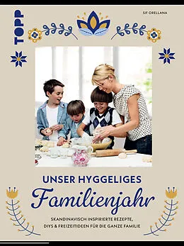 E-Book (pdf) Unser hyggeliges Familienjahr von Sif Orellana