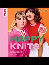E-Book (pdf) Happy Knits von Lilly Schwarzkopf, Julia Schwarzkopf