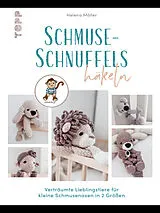 E-Book (pdf) Schmuse-Schnuffels häkeln von Helena Möller