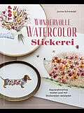 E-Book (pdf) Wundervolle Watercolor Stickerei von Janine Schmiedel