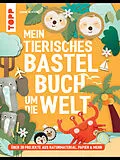 E-Book (pdf) Mein tierisches Bastelbuch um die Welt von Sabine Seyffert
