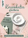 E-Book (pdf) Kreativ-Set - Kerzenhalter gießen von Katja