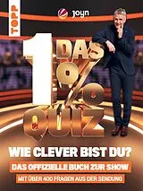 E-Book (epub) Das 1% Quiz Wie clever bist du? Das offizielle Buch zur Show von Joyn