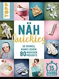 E-Book (pdf) Näh-Quickies: 15-Minuten-Projekte von Eva Scharnowski, Johanna Schmieder