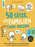 E-Book (epub) 50 Sätze, die Familien stark machen von Johanna Baumann