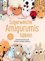 E-Book (pdf) Superweiche Amigurumis häkeln von Jana Ganseforth