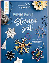 Fester Einband Wundervolle Sternenzeit. Weihnachtsdeko aus verschiedenen Materialien von frechverlag, Louise Lindgrün