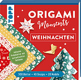 Kartonierter Einband Origami Moments - Weihnachten. Der perfekte Faltspaß für Winter &amp; Weihnachten von frechverlag