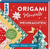 Kartonierter Einband (Kt) Origami Moments - Weihnachten. Der perfekte Faltspaß für Winter & Weihnachten von frechverlag