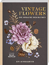 Kartonierter Einband Vintage Flowers  Die Sprache der Blumen von 