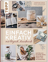 Fester Einband Einfach kreativ mit@yeah_handmade von Josephine Kirsch