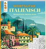 Kartonierter Einband (Kt) Wortsuche Italienisch Spielend leicht Sprache lernen von Eric Saunders
