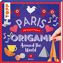 Kartonierter Einband Origami Around the World - Paris von Joséphine Cormier