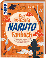 Fester Einband Das inoffizielle Naruto Fan-Buch von Betül Uslu