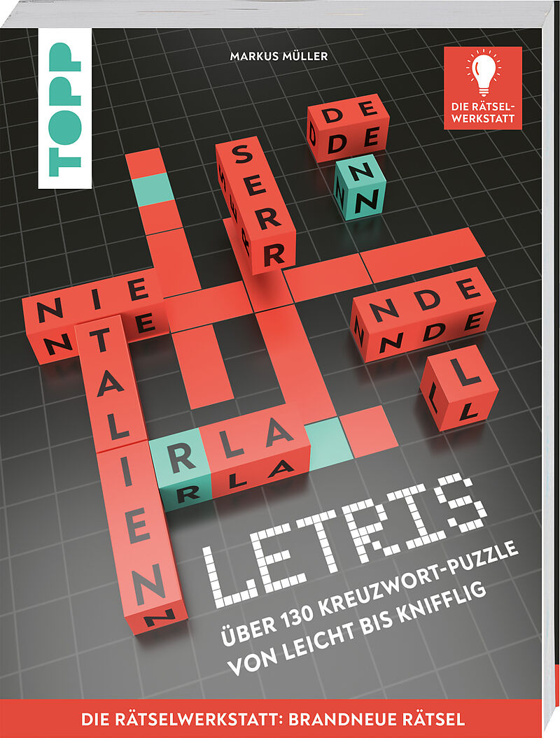 LETRIS  Die neue Rätselart für alle Fans von Kreuzworträtseln. Innovation aus der Rätselwerkstatt!