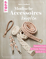 Fester Einband Modische Accessoires knüpfen von Rebecca Haslbeck