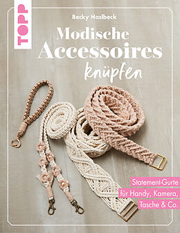 Fester Einband Modische Accessoires knüpfen von Rebecca Haslbeck