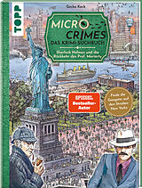 Fester Einband Micro Crimes. Das Krimi-Suchbuch. Sherlock Holmes und die Rückkehr des Prof. Moriarty. Finde die Gangster von New York im Gewimmel der Goldenen 20er! von Gecko Keck, Christian Weis