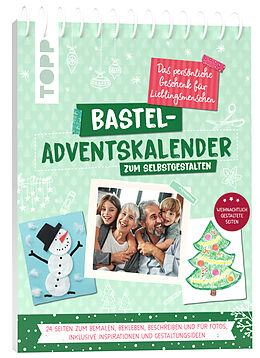 Kartonierter Einband Bastel-Adventskalender zum Selbstgestalten. Das persönliche Geschenk für Lieblingsmenschen von frechverlag