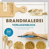 Kartonierter Einband Brandmalerei. Vorlagenblock. Mehr als 500 Vorlagen in Originalgröße. von Alice Hörnecke, Alice Herzog, Lisa Schmidt