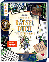 Fester Einband Das inoffizielle Rätselbuch für Potter-Fans. Über 100 Quizfragen, Bilderrätsel, Labyrinthe und mehr zu den bekannten Büchern und Filmen von Marisa Hart, Lillian Hart