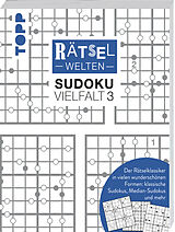 Kartonierter Einband Rätselwelten  Sudoku Vielfalt 3 | Der Rätselklassiker in vielen wunderschönen Formen: klassische Sudokus, Median-Sudokus und mehr von Silke Berendes